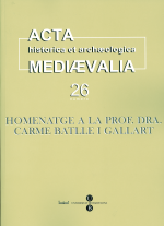 Acta historica et archaeologica mediaevalia 26 (Homenatge a la Prof. Dra. Carme Batlle i Gallart) Revista