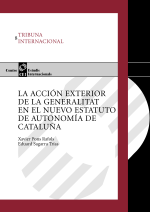Acción exterior de la Generalitat en el nuevo Estatuto de autonomía de Cataluña, La