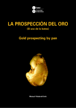 Prospección del oro, La + Video: A la búsqueda del oro con una batea (eBook)