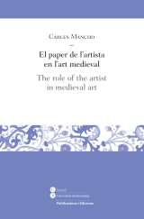 Paper de l’artista en l’art medieval, El / Role of the artist in medieval art, The (eBook)