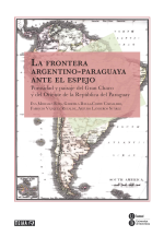 Frontera argentino-paraguaya ante el espejo, La