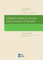 Àlgebra lineal és darrere dels cercadors d’internet, L’. Lliçó inaugural del curs acadèmic 2012-2013. Facultat de Matemàtiques