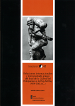 Relaciones internacionales y mercenariado griego: del final de la Guerra del Peloponeso a la Paz del Rey (404-386 a.C.)