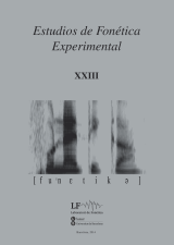 Estudios de Fonética Experimental XXIII