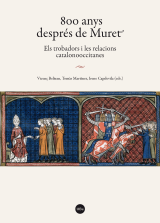 800 anys després de Muret. Els trobadors i les relacions catalanooccitanes