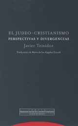 Judeo-cristianismo, El. Perspectivas y divergencias