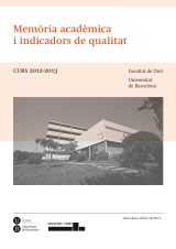 Memòria acadèmica i indicadors de qualitat. Curs 2012-2013. Facultat de Dret (eBook)
