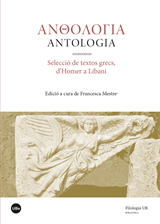 Antologia. Selecció de textos grecs, d’Homer a Libani