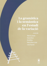Gramàtica i la semàntica en l’estudi de la variació, La (eBook)