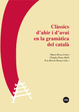 Clàssics d’ahir i d’avui en la gramàtica del català (eBook)