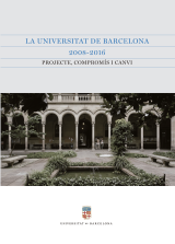 Universitat de Barcelona, 2008-2016, La. Projecte, compromís i canvi