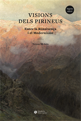 Visions dels Pirineus. Entre la Renaixença i el Modernisme (2a edició)