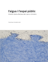 Aigua i l’espai públic, L’. Anàlisi dels efectes del canvi climàtic (eBook)