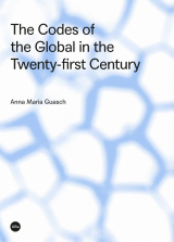 The Codes of the Global in the Twenty-first Century (eBook)