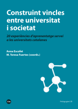 Construint vincles entre universitat i societat. 20 experiències d’aprenentatge servei a les universitats catalanes (eBook)
