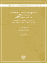 Diversidad de formaciones políticas en Mesopotamia y el Cercano Oriente (eBook)