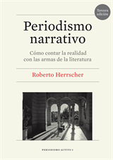 Periodismo narrativo (3.ª edición) (eBook)