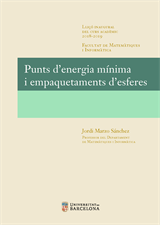 Punts d’energia mínima i empaquetaments d’esferes. Lliçó inaugural curs 2018-2019 (eBook)