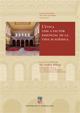 L’ètica com a factor essencial de la vida acadèmica. Lliçó inaugural del curs acadèmic 2019-2020 (eBook)