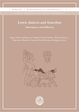 Luwic dialects and Anatolian: Inheritance and diffusion (eBook)