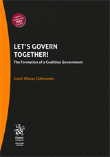 Let’s govern together! The formation of a coalition government