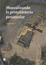Musealizando la protohistoria peninsular (eBook)