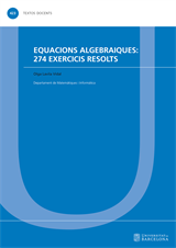 Equacions algebraiques: 274 exercicis resolts (eBook)
