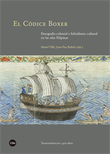 Códice Boxer, El. Etnografía colonial e hibridismo cultural en las islas Filipinas (eBook)