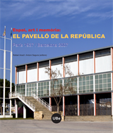 Espai, art i memòria: el Pavelló de la República  (París 1937 / Barcelona 2007) (eBook)