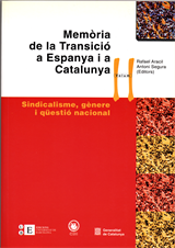 Memòria de la Transició a Espanya i a Catalunya II. Sindicalisme, gènere i qüestió nacional (eBook)