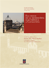 Inicis de la microscòpia electrònica a Catalunya, Els. Lliçó inaugural del curs acadèmic 2014-2015 (eBook)