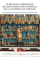 El retaule tabernacle de Santa Maria de l’Estrella de la catedral de Tortosa (eBook)